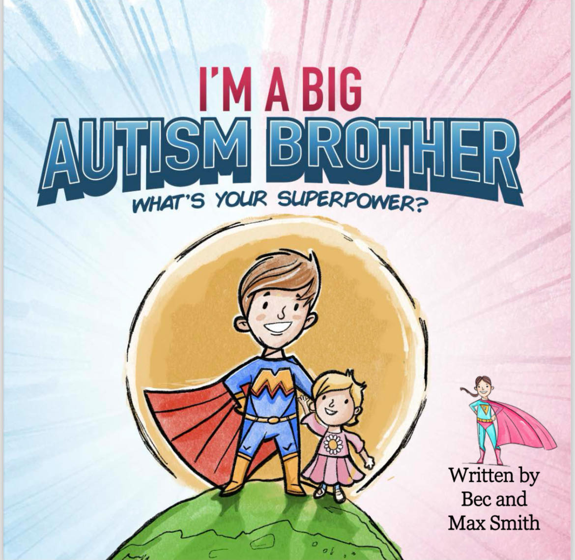I'm a Big Autism Brother - What's Your Superpower